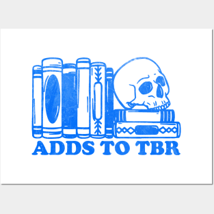 Adds To TBR shirt, Skeleton Reading, Bookish Shirt, TBR Shirt, Gift for Book Lover, To Be Read Posters and Art